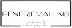 Penerjemah K18 - translation by nikolas pangutama